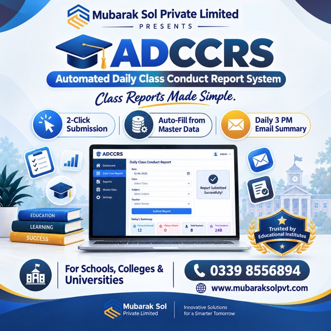 Automated Daily Class Conduct Report System (ADCCRS) by Mubarak Sol Private Limited for Schools and Colleges